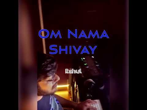 Om Namah Shivay (Apache Indian Cover) - Rahul Londhe Ft. Sourav NeonD