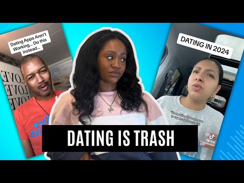 Are Dating Apps Worth Your Time? | Dating in 2024 According to Tiktok