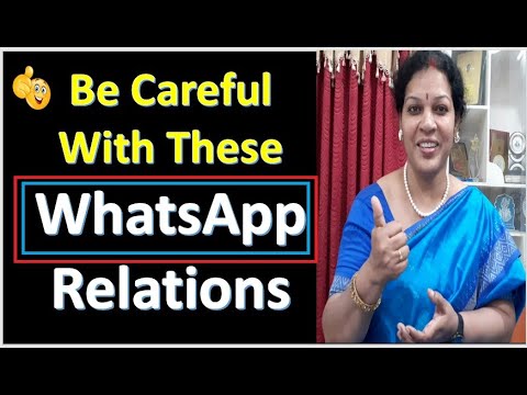 Be Careful With These WhatsApp Relations