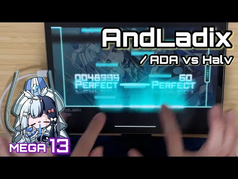 【指押ししない】AndLadix(MEGA 13) All PERFECT OMEGA Rank【Dynamix】