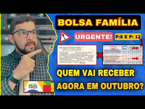 BOLSA FAMÍLIA OUTUBRO: PÚBLICO 8 E 12 QUEM VAI RECEBER ESSE MÊS! MENSAGEM NO WHATSAPP