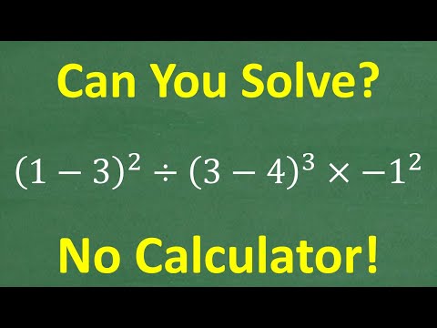 (1 minus 3) squared divided by (3 minus 4) cubed times negative 1 squared =? BASIC MATH Practice