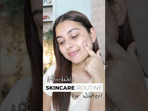 Affordable Skincare Routine For Winter✨