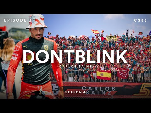 MY HOME RACE THE SPANISH GP by CARLOS SAINZ  | DONTBLINK EP3 SEASON FOUR