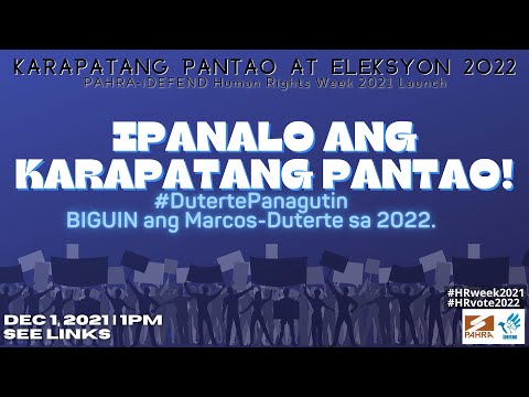 Karapatang Pantao at #Eleksyon2022 PAHRA-iDEFEND Human Rights Week 2021 Launch