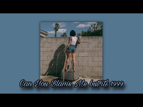 Kehlani - Can You Blame Me but it’s 1999 ft. Lucky Daye