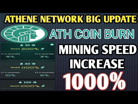 Athene Network big update 1000% mining speed increase ATH Coin Burning future open #airdropfree