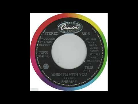 Sheriff - When I'm With You (1982)