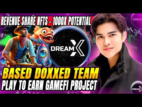 DREAMX - PLAY TO EARN REVENUE SHARE NFTS EARN WHILE PLAYING GAMEFI