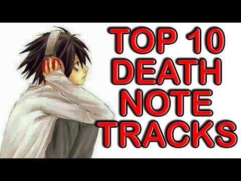 Top 10 Death Note Tracks