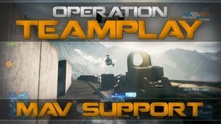 BF3: Operation Teamplay MAV Support