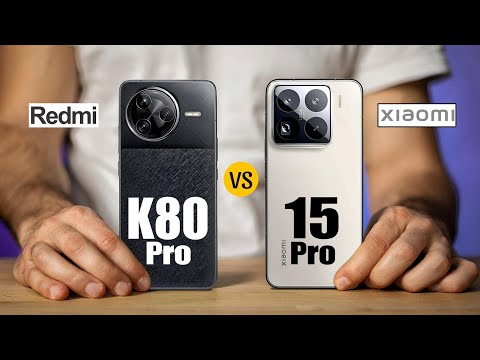 Redmi K80 Pro Vs Xiaomi 15 Pro