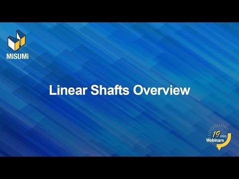 Linear Shafts Overview