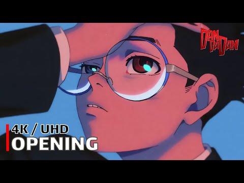 DAN DA DAN - Opening 【Otonoke】 4K / UHD | CC