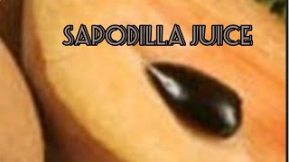 sapodilla juice#Short #FamousChannel