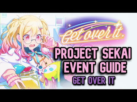 PROJECT SEKAI EVENT GUIDE [GET OVER IT] - BEFORE YOU SUMMON