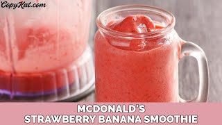 McDonalds Strawberry Banana Smoothie