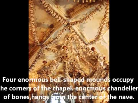 Czech  Sedlec Ossuary Chapel 捷克人骨教堂. チェコ共和国セドレツ納骨堂