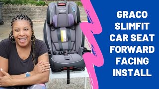 Graco SlimFit Car Seat Forward Facing Installation | How to Install Graco SlimFit Car Seat