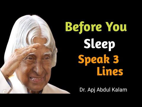 APJ Abdul Kalam Motivational Quotes | Speak 3 Lines Before You Sleep 