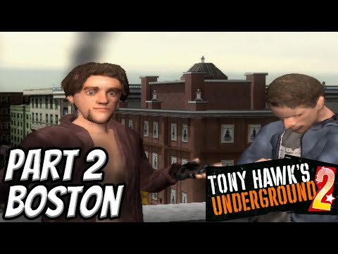 Tony Hawk's Underground 2 Walkthrough Part 2 - Boston SICK Difficulty THUG2 No Commentary