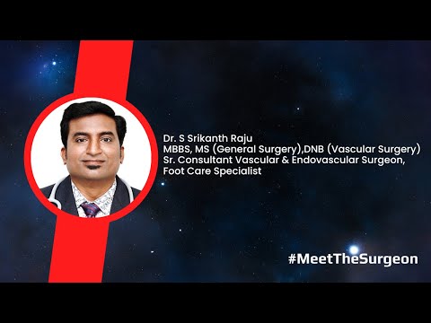 Dr  S Srikanth Raju | Vascular & Endovascular Surgeon