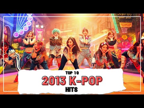 Top 10 2013 K-POP SONGS