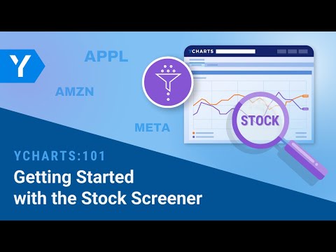 YCharts 101: Getting Started with the Stock Screener