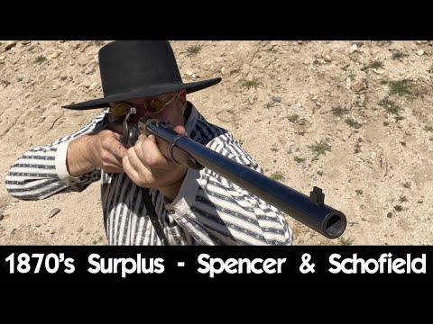 1870's Surplus - Spencer Carbine and Schofield Revolver