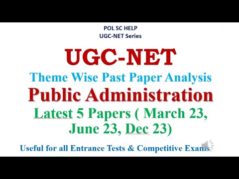 UGC-NET: Theme Wise Past  Year's Paper Analysis- Latest 5 papers - Public Administration