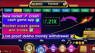 New rocket crash cash game app | New rocket crash game app |New rocket crash game win tricks |Rocket