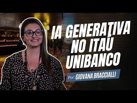 IA Generativa no Itaú Unibanco