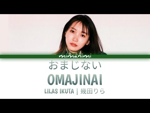 Lilas Ikuta (幾田りら)  - Omajinai (おまじない) Lyrics Video [Kan/Rom/Eng]