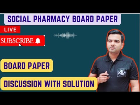 Social pharmacy board paper discussion