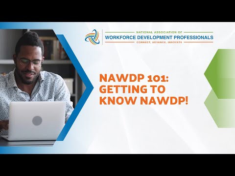 NAWDP 101: Getting to Know NAWDP!