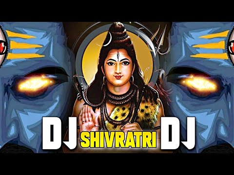 Shivratri Dj Song 2021 Jay Bholenath jay Mahakal jay Mahadev bass mix dj song