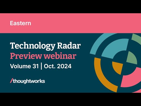 Tech Radar Vol. 31 — Eastern Webinar