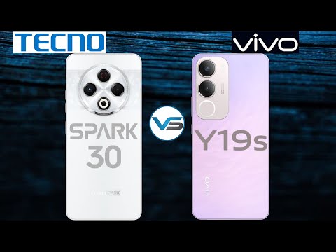 Tecno Spark 30 VS Vivo Y19s 4G | Vivo Y19s 4G VS Tecno Spark 30 | Tecno Spark 30 Series