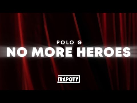 Polo G - No More Heroes (Lyrics)