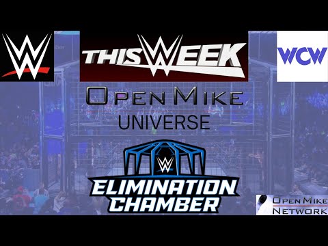 This Week in Open Mike Universe: Elimination Chamber