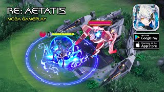 RE: AETATIS (2024) - MOBA CBT Gameplay (Android/iOS)