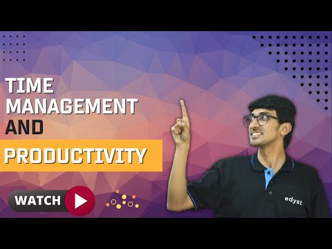 Aneeq Dholakia - Co-Founder - Edyst Reveals His Productivity and Time Management Secret