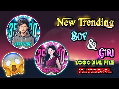 New Trending Boy & Girl Logo Xml File 😱HOW TO EDIT LOGO🤯LOGO EDITING TUTORIAL👀LOGO FOR EDIT😘🌹💞