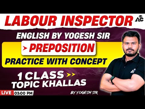 Labour Inspector 2024 | Preposition | Practice With Concept | English By Yogesh Sir #5