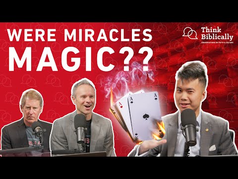 Magic and the Christian Faith (with Joshua Ng) [Think Biblically Podcast]