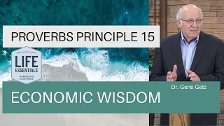 Proverbs Principle 15: Economic Wisdom