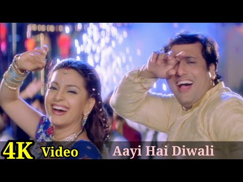 Aayi Hai Diwali Suno Ji 4K Video Song | Govinda, Chandrachur Singh, Juhi Chawla HD