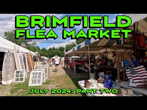 It Really Pays to Shop Around at the Brimfield Flea Market!  July 2024, Ep. 2.