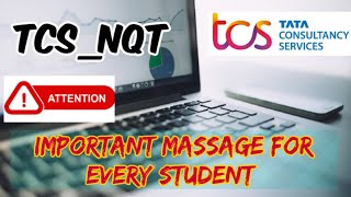 Important Warning Massage regarding #tcsnqt2023batch #tcs #tcsnqt2022 #placement ( Attention )