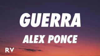 alex ponce - guerra (Letra/Lyrics)